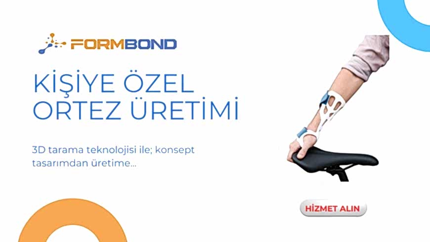 Kişiye Özel Ortez Üretimi: 3D Yazıcı Teknolojisi İle