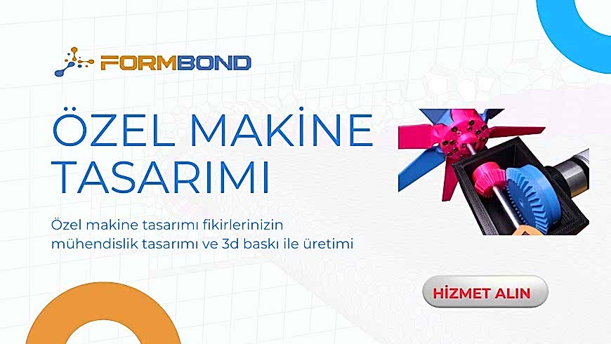 Özel Makine Tasarımı ve 3D Baskı İle Üretiminde Yeni Dönem