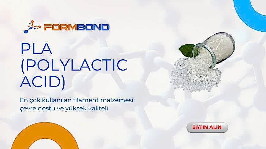 PLA Ne Demek?: Polylactic Acid